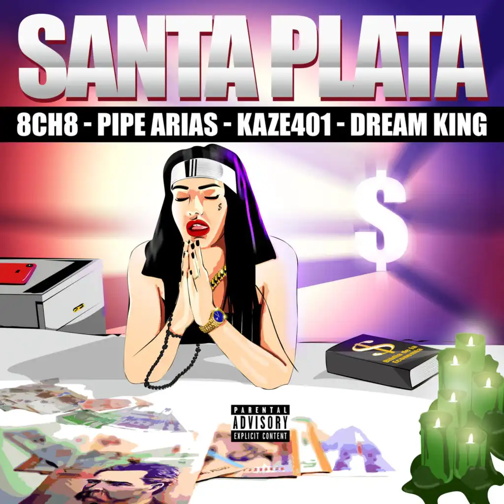 Santa Plata (feat. Kaze401, Dream King & Pipe Arias)