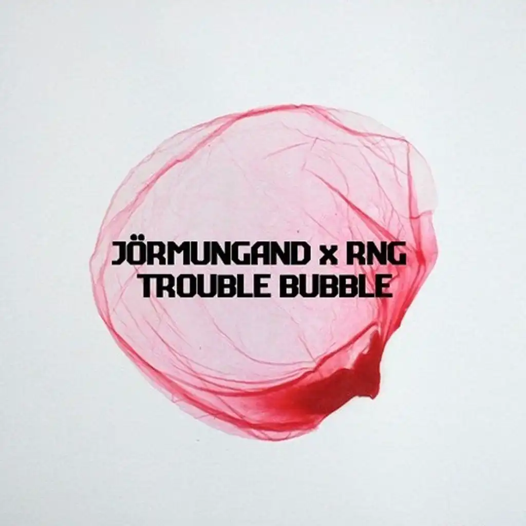 Trouble Bubble