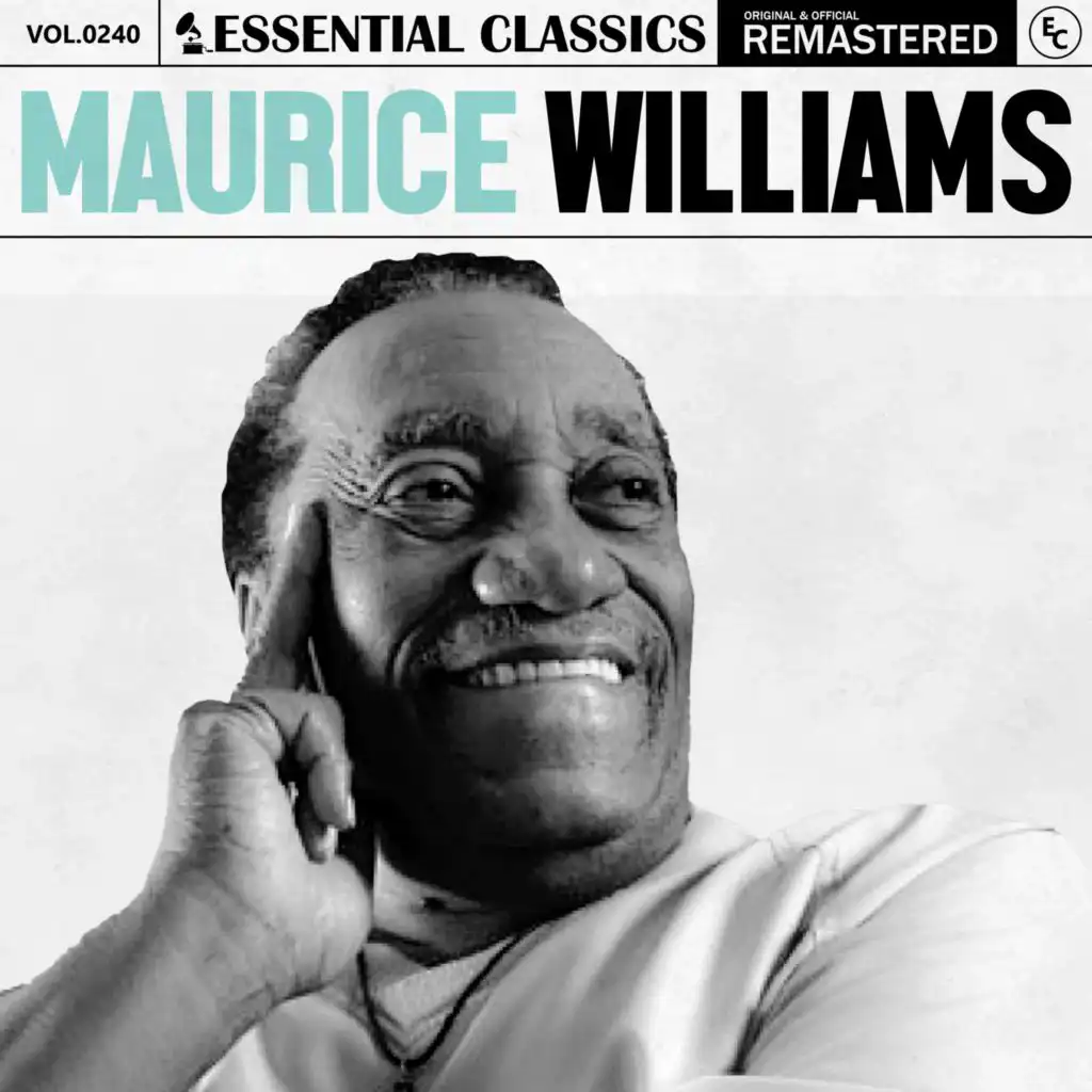 Essential Classics, Vol. 240: Maurice Williams