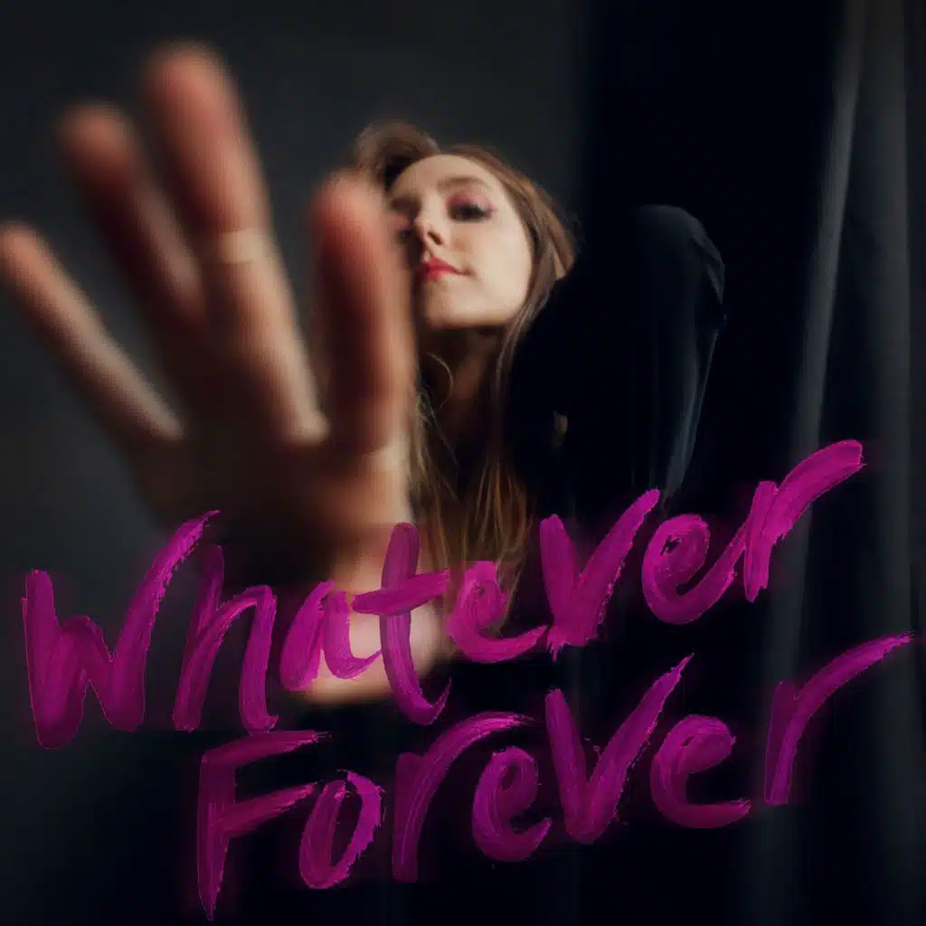 Whatever Forever