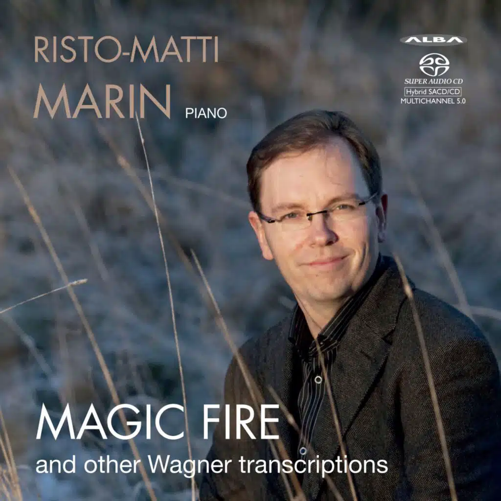 Magic Fire and Other Wagner Transcriptions