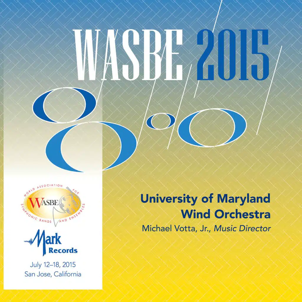 University of Maryland Wind Orchestra & Michael Votta