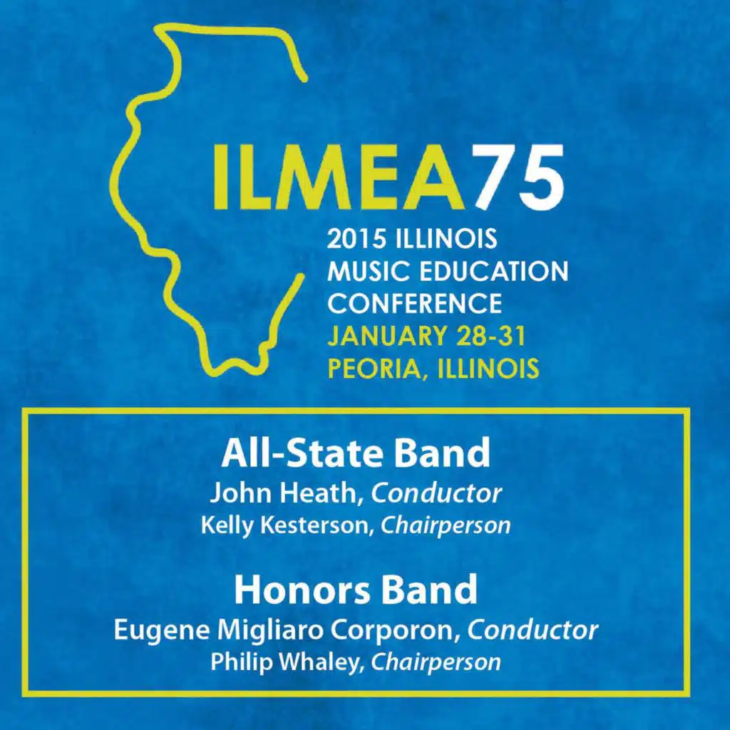 Illinois All-State Band & Illinois Honors Band