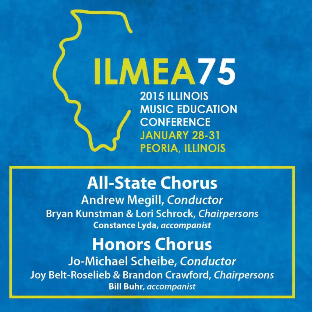 Illinois All-State Chorus & Illinois Honors Chorus