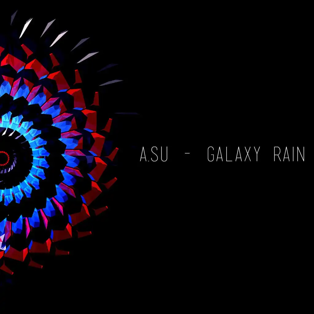 Galaxy Rain (Original Mix)