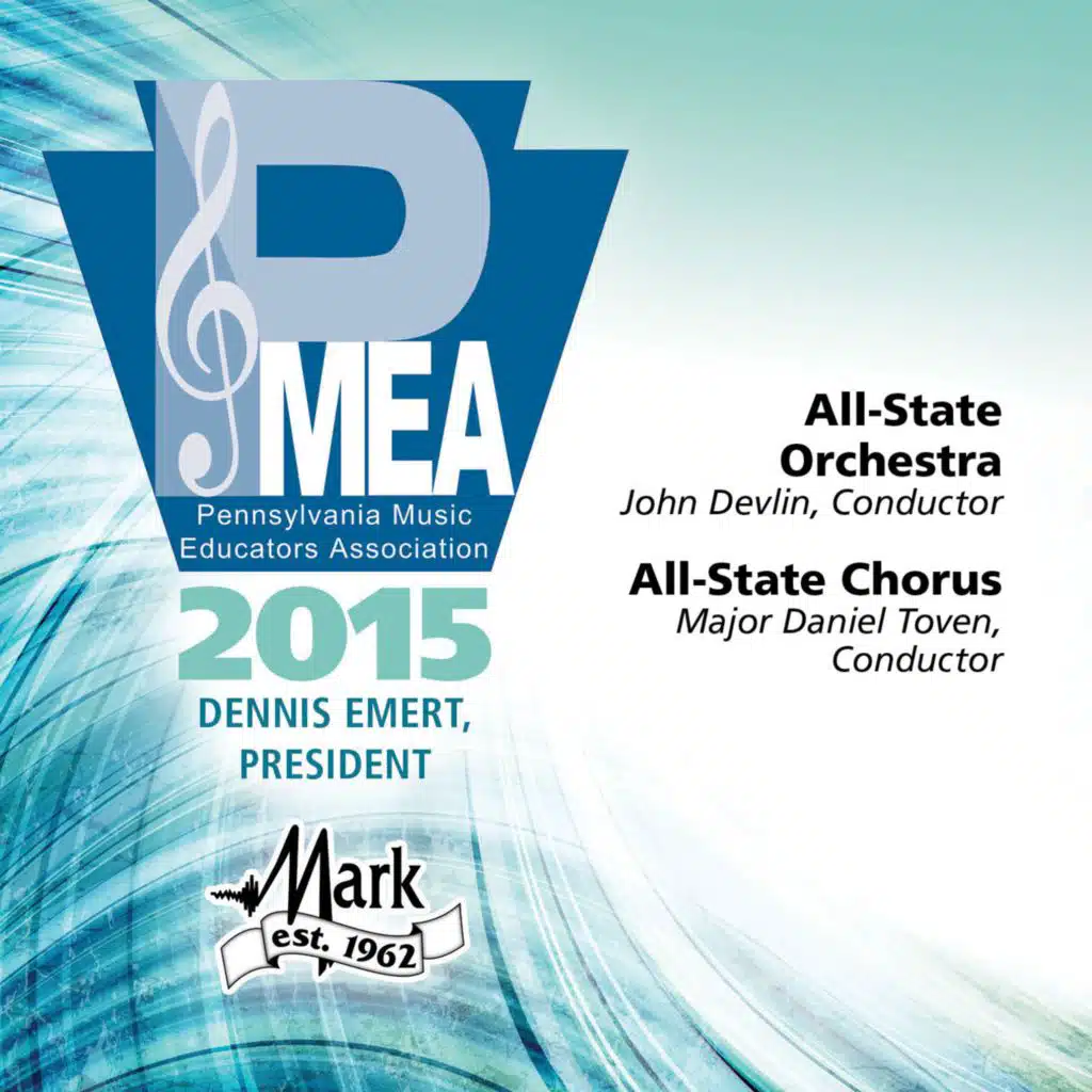 Pennsylvania All-State Chorus & Pennsylvania All-State Orchestra