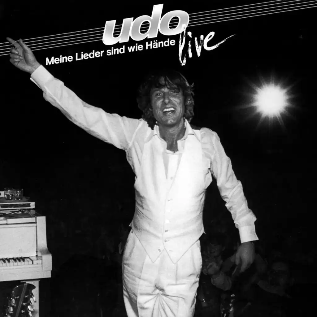 udo live - Meine Lieder sind wie Hände