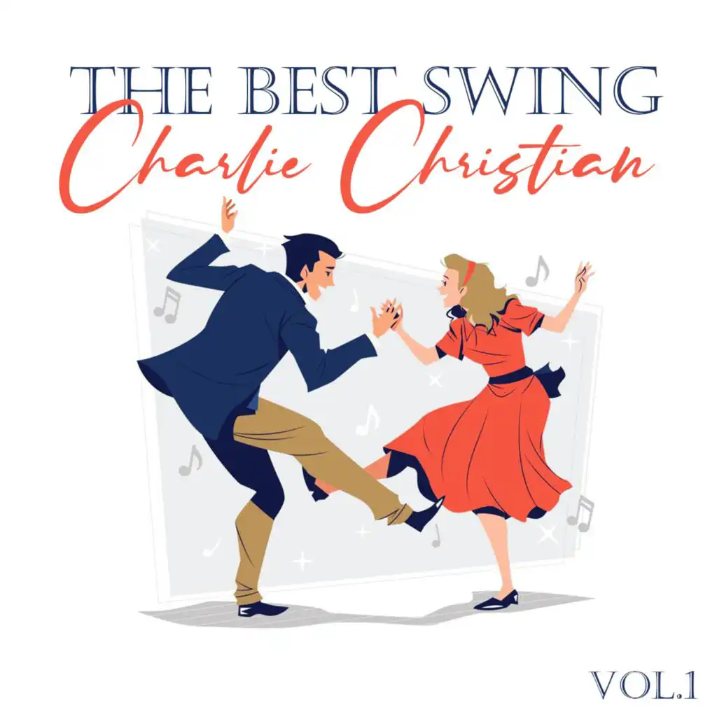 The Best Swing, Charlie Christian, Vol. 1