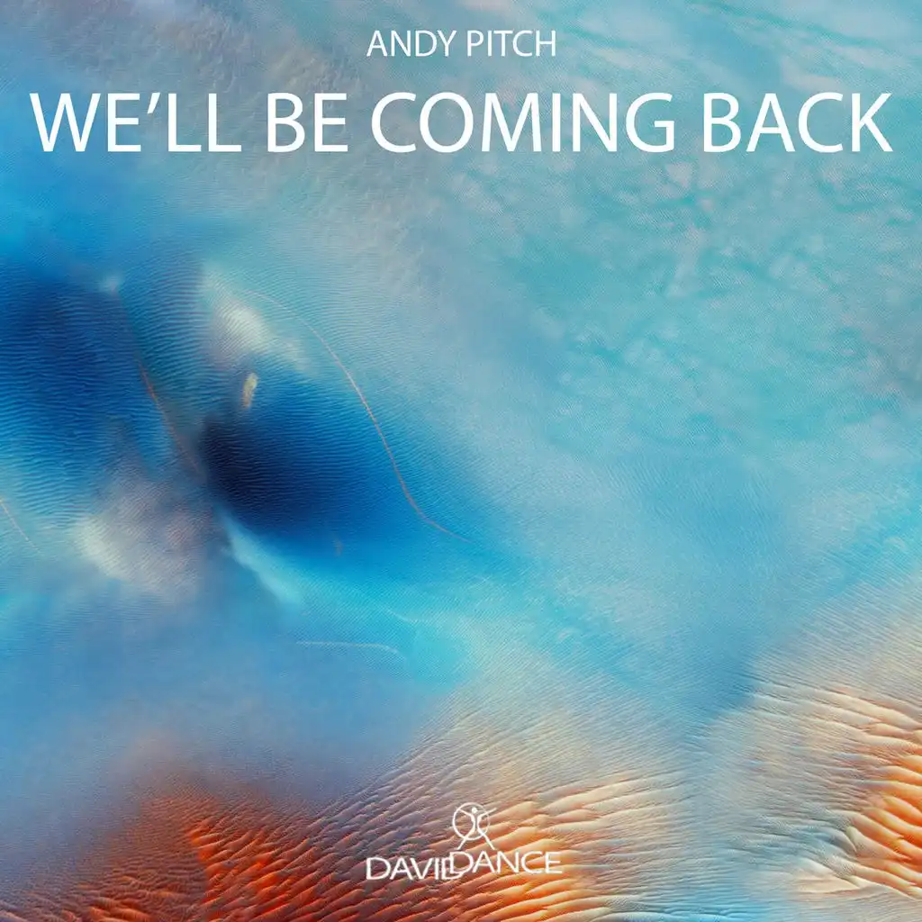 We'll Be Coming Back (Original mix)