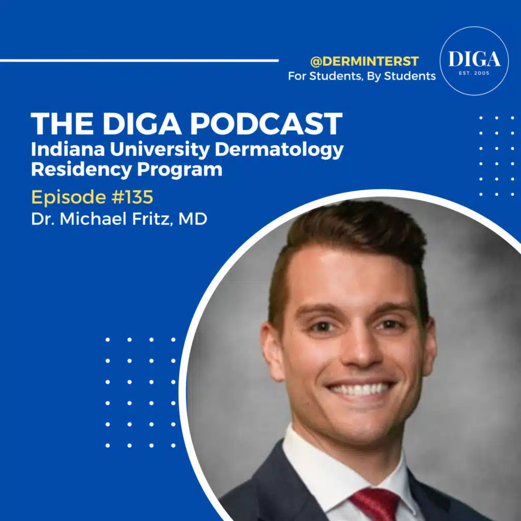 #135: Indiana University Dermatology Residency Program