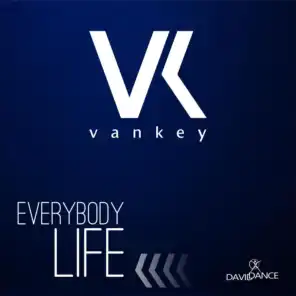 Everybody Life (Club Mix)
