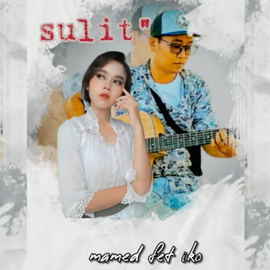 Sulit (feat. Iko)