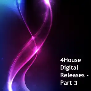 4House Digital Releases, Part 3
