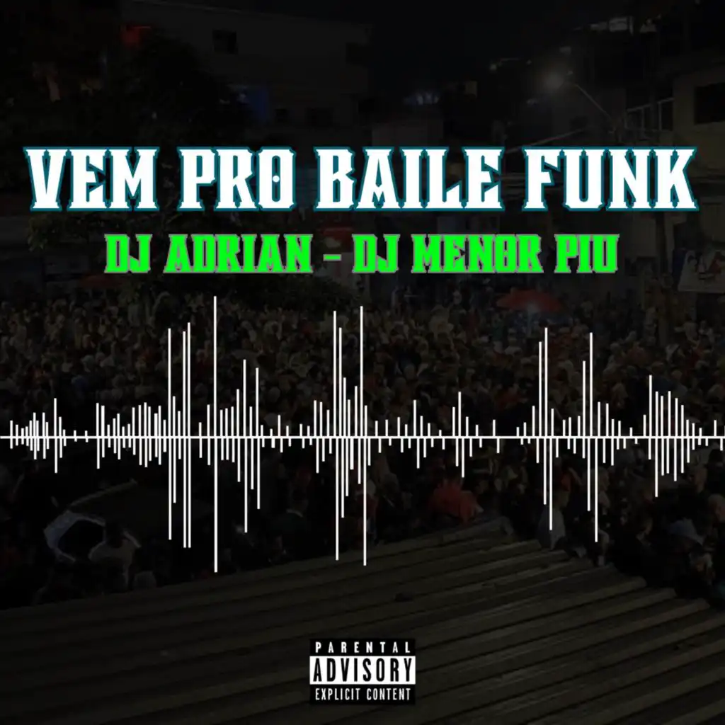 Vem Pro Baile Funk