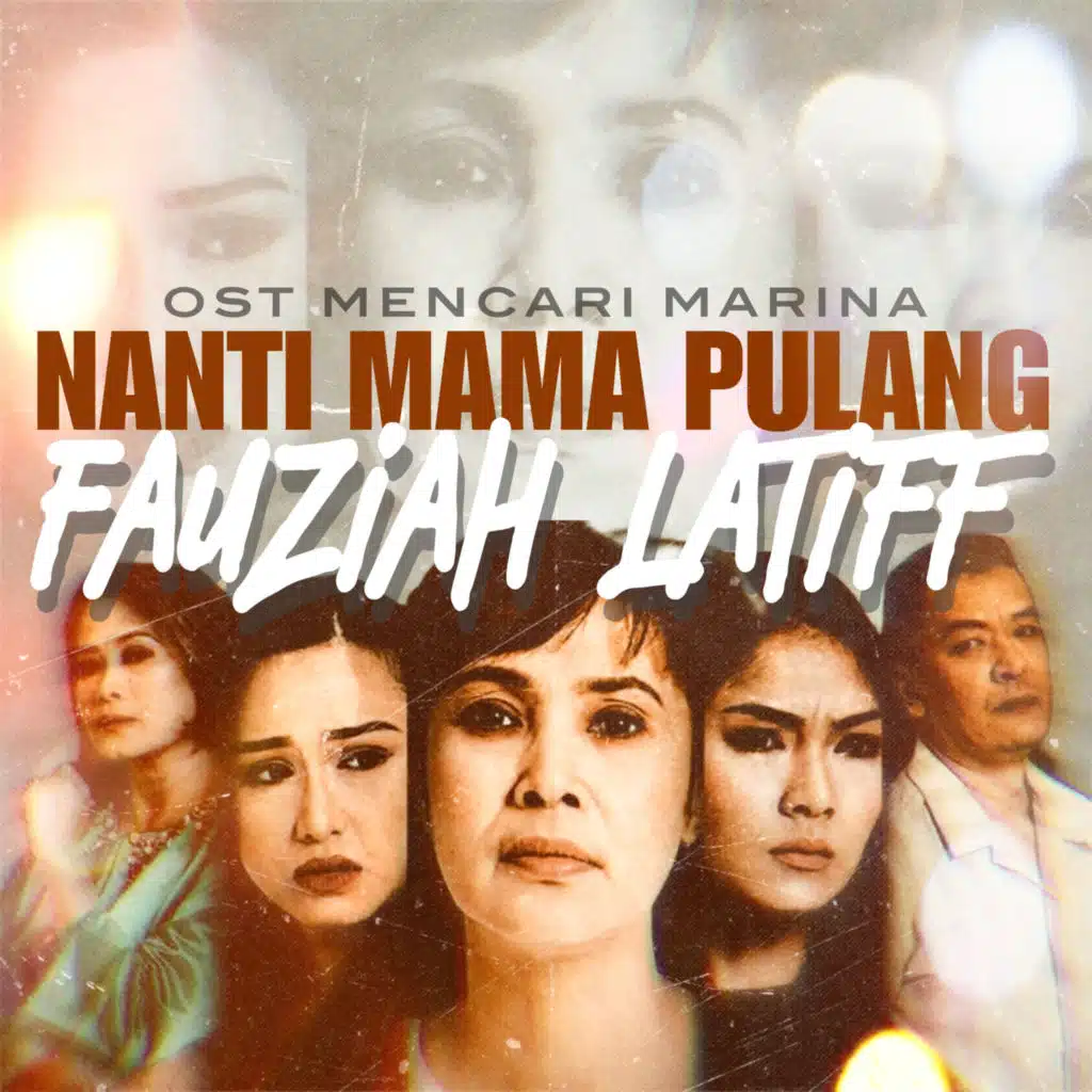 Nanti Mama Pulang (Original Soundtrack From "Mencari Marina For Mediacorp Suria")