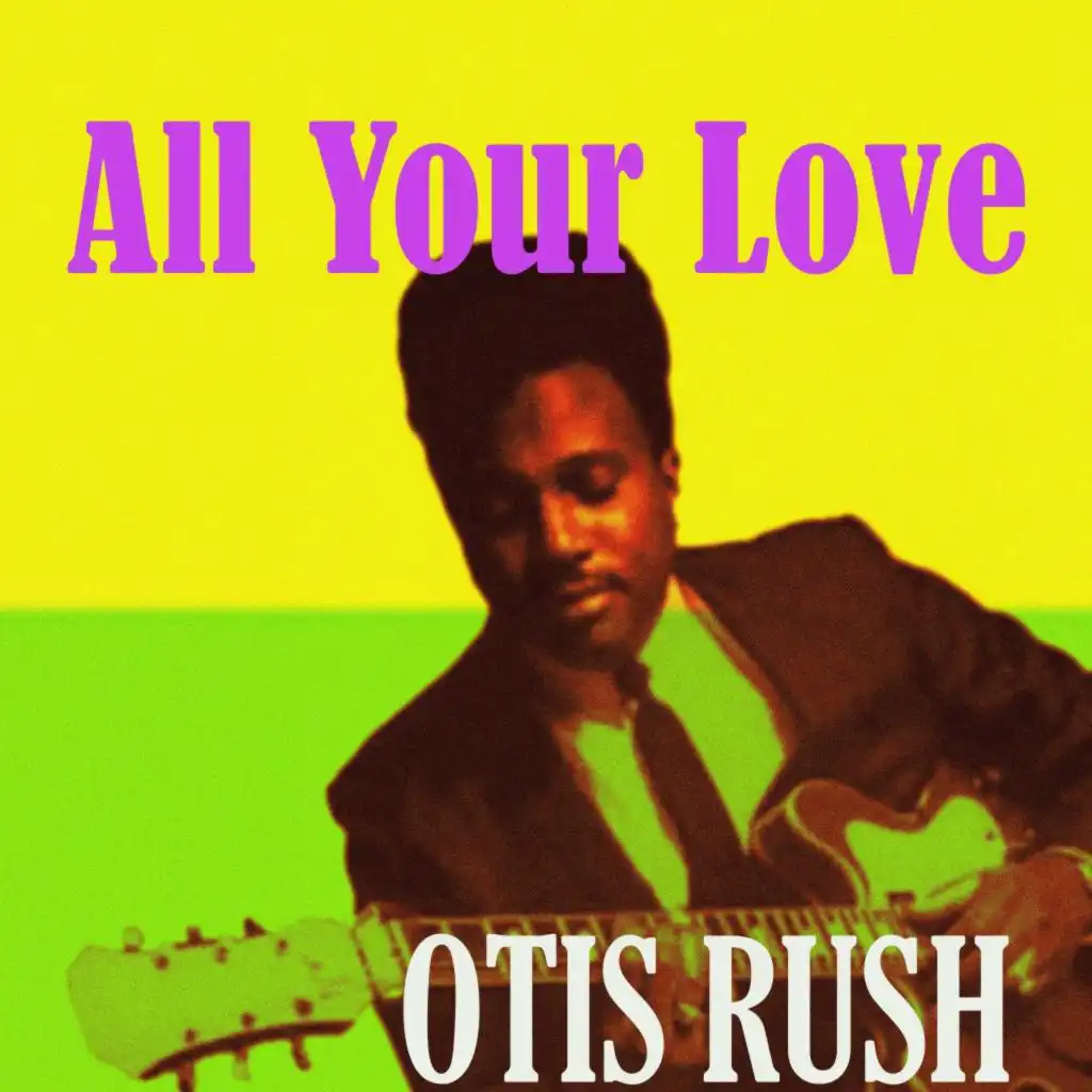 All Your Love