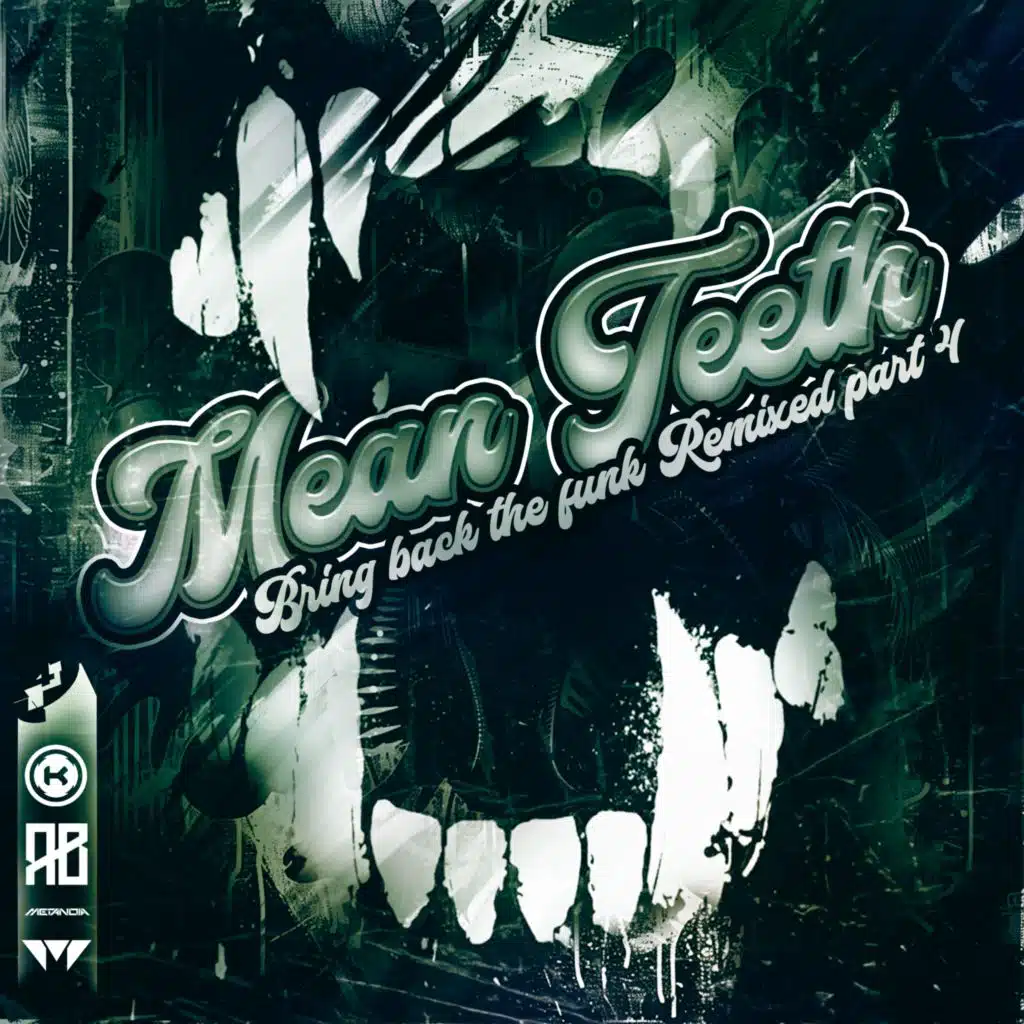 Mean Teeth