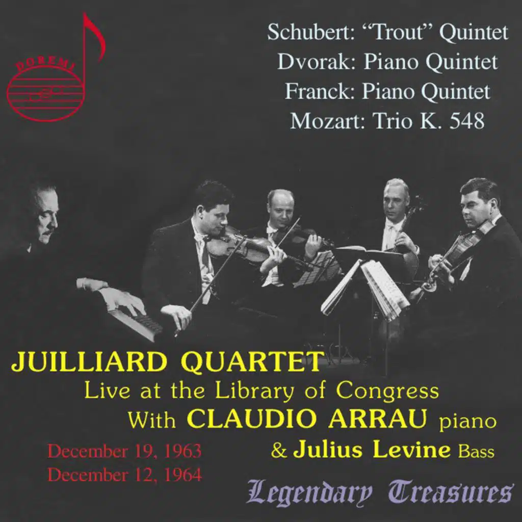 Juilliard Quartet, Vol. 1: Live at Library of Congress with Claudio Arrau