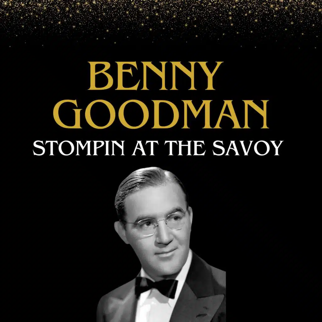 Stompin At The Savoy