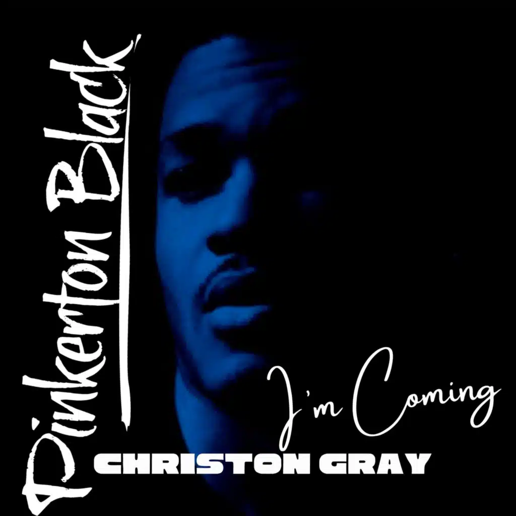I'm Coming (feat. Christon Gray)