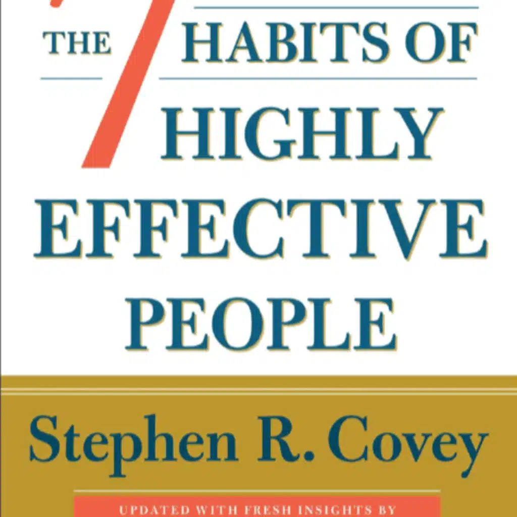 The 7 Habits of Highly Effective People summary 