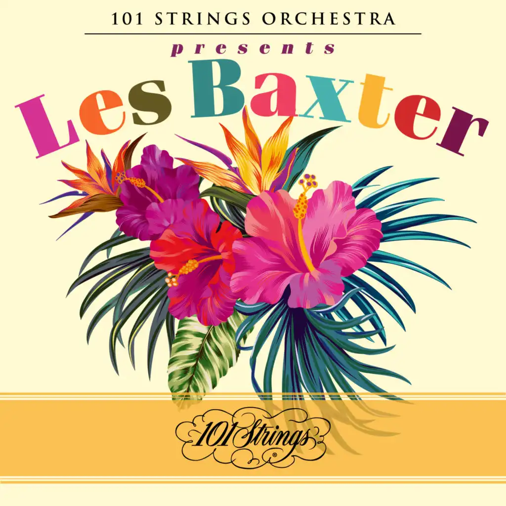 Les Baxter & 101 Strings Orchestra