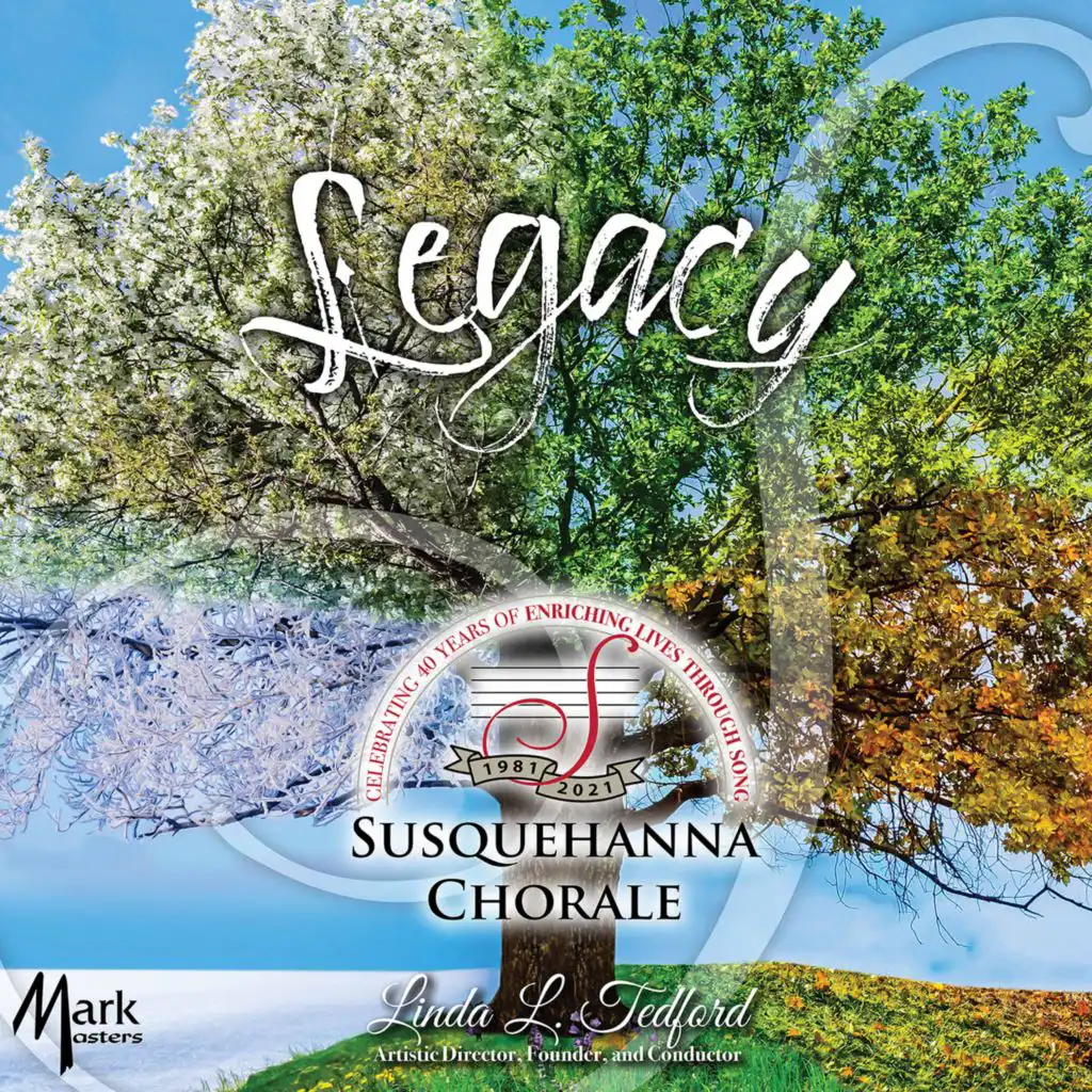 Susquehanna Chorale & Linda L. Tedford