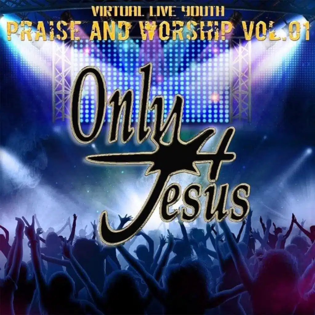 Virtual Live Youth Praise And Worship, Vol. 1