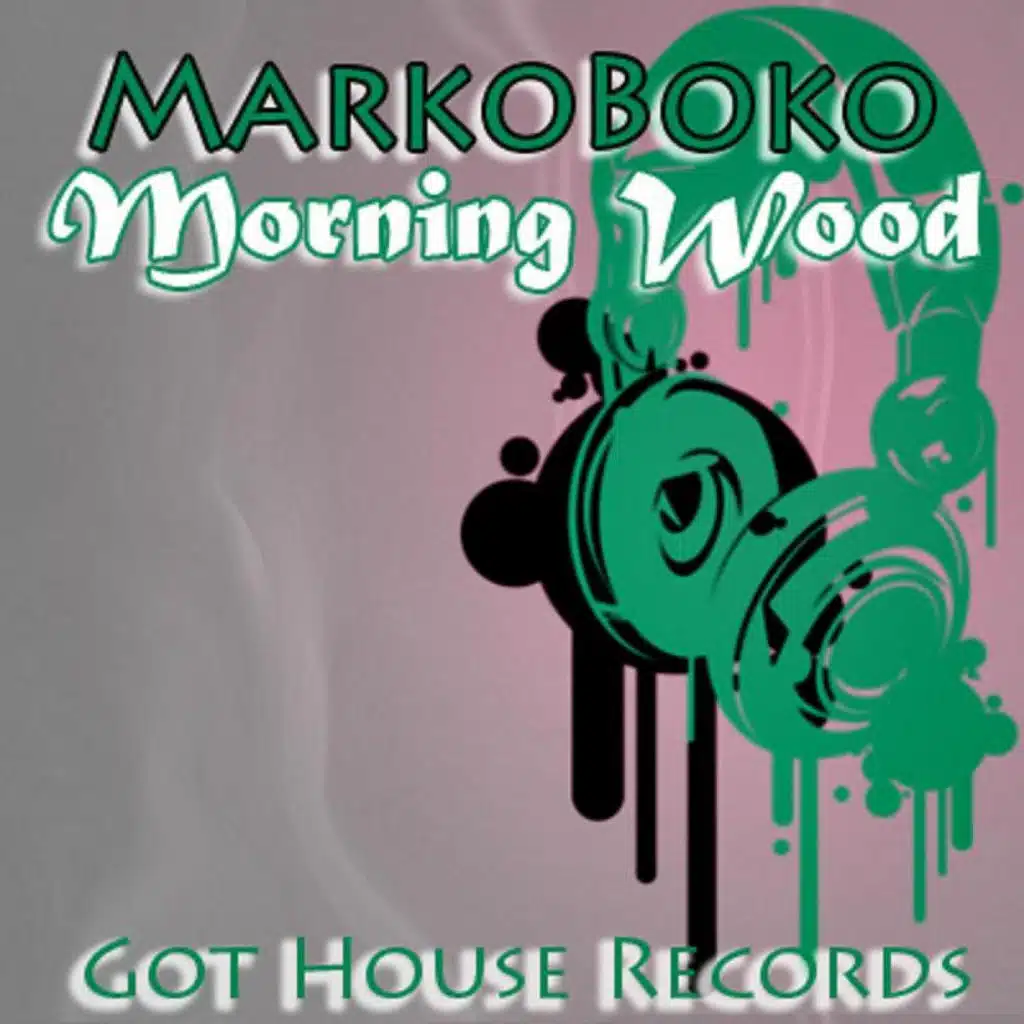 Morning Wood (Original Mix)