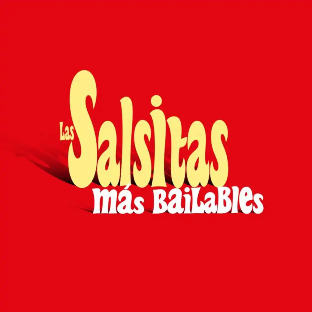 Las Salsitas Más Bailables