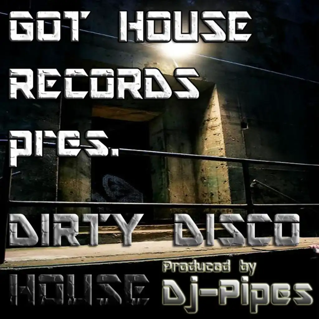 Dirty Disco House