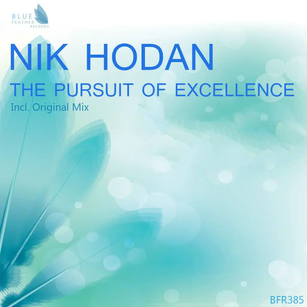 The Pursuit Of Excellence (Original Mix)