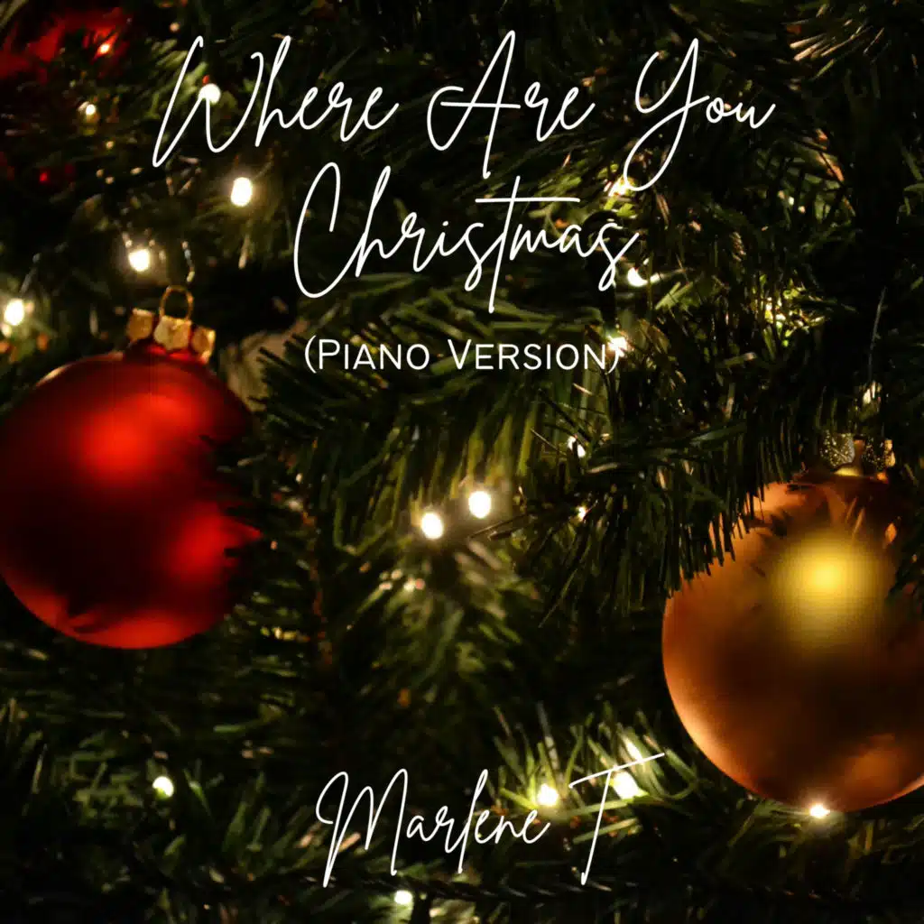 Where Are You Christmas (Piano Version)