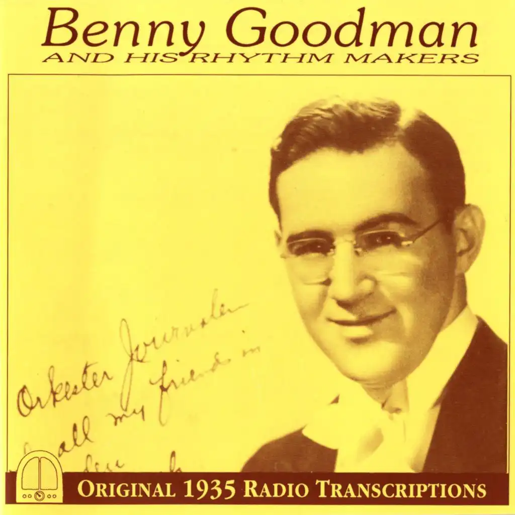 Benny Goodman & Benny Goodman Rhythm Makers