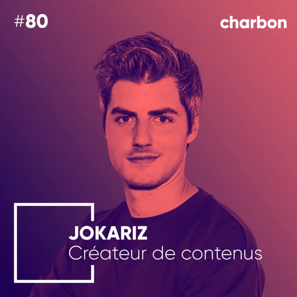 #80 Jokariz - Du trading au gaming, le succès par la discipline