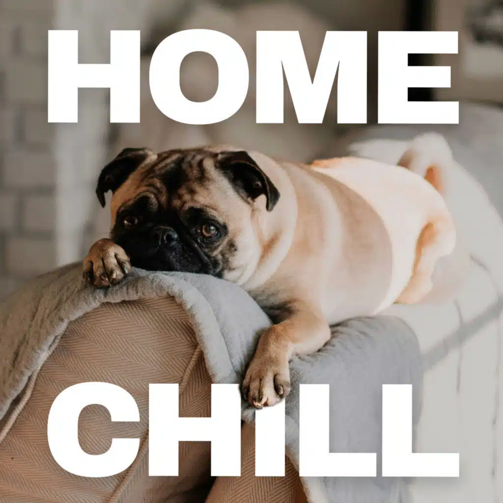 Home Chill