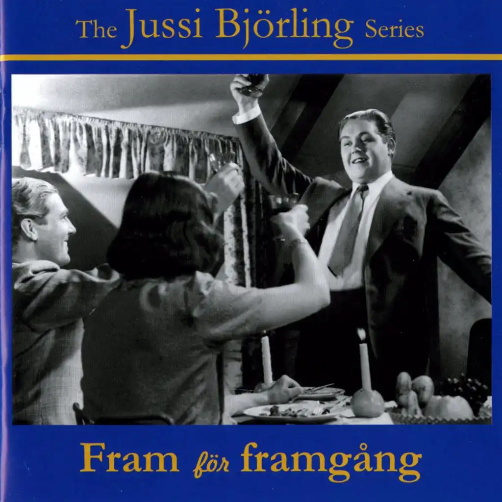 The Jussi Björling Series: Fram för framgång