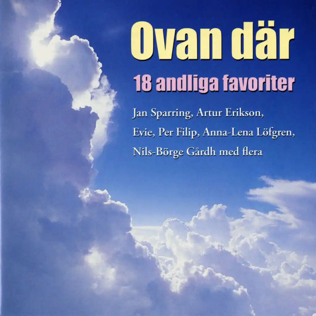 Ovan där - 18 andliga favoriter