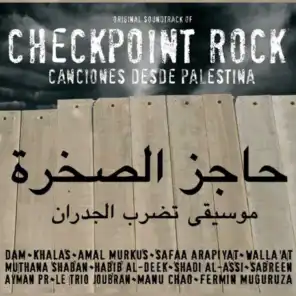 Checkpoint Rock: Canciones Desde Palestina