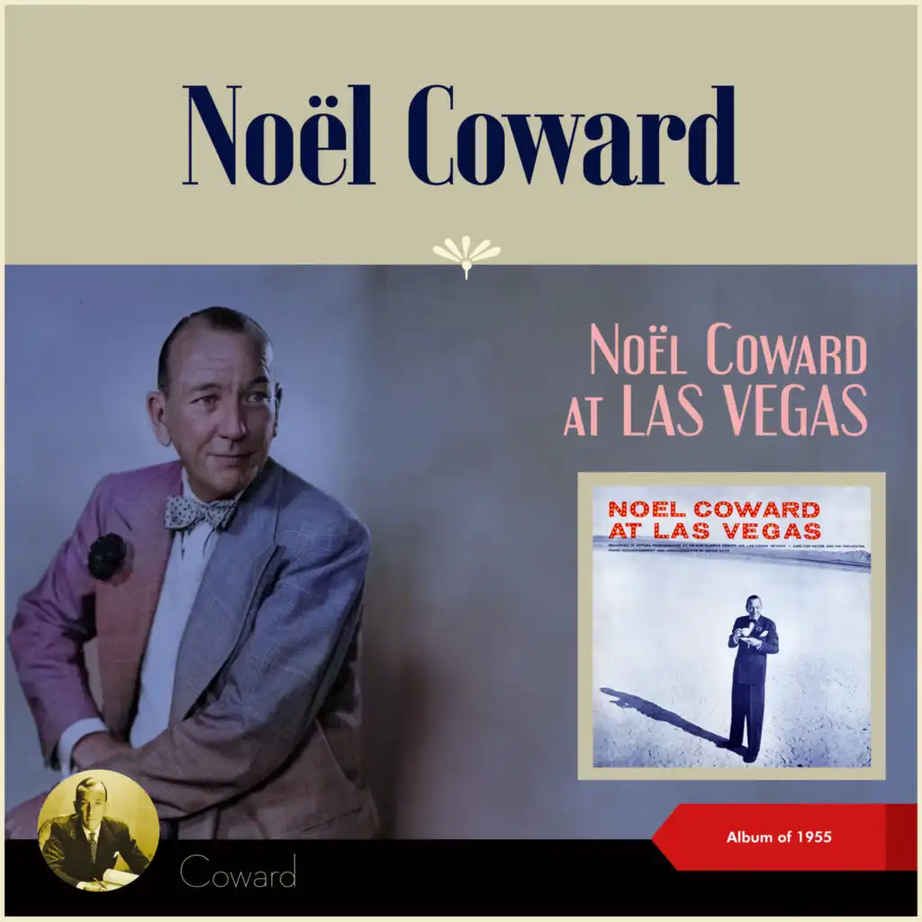 Noël Coward At Las Vegas (Album of 1955) [feat. Peter Matz]