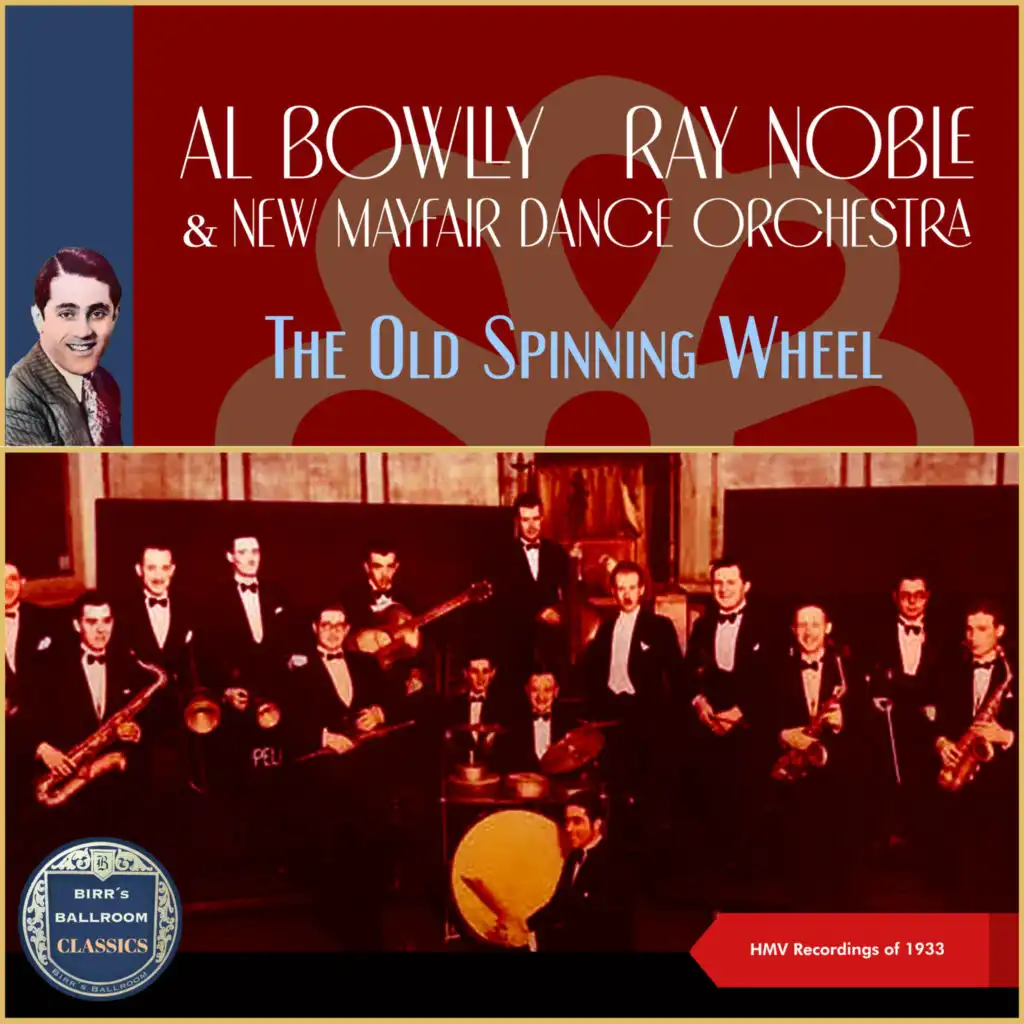 The Old Spinning Wheel (HMV Recordings of 1933)