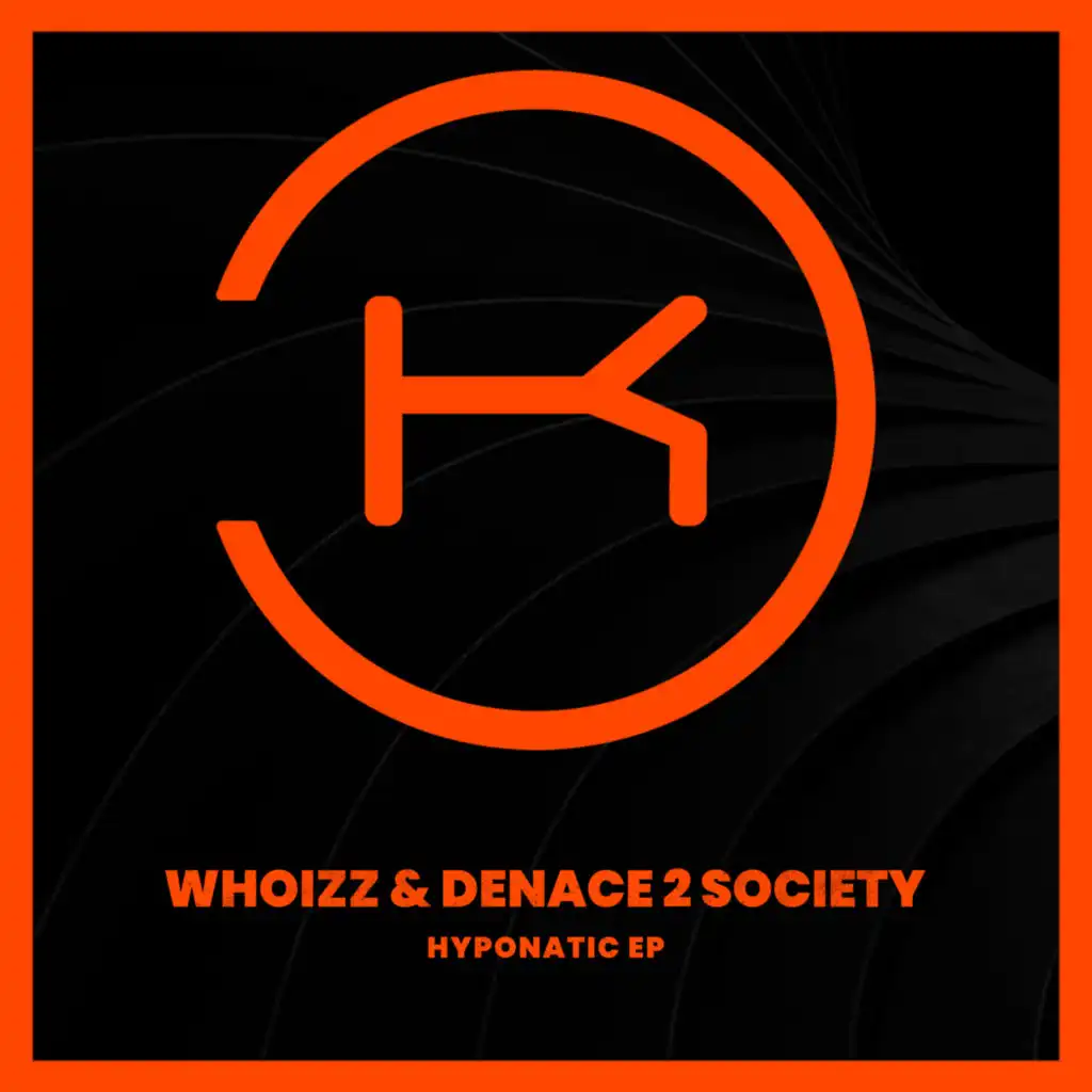 Whoizz & Denace 2 Society