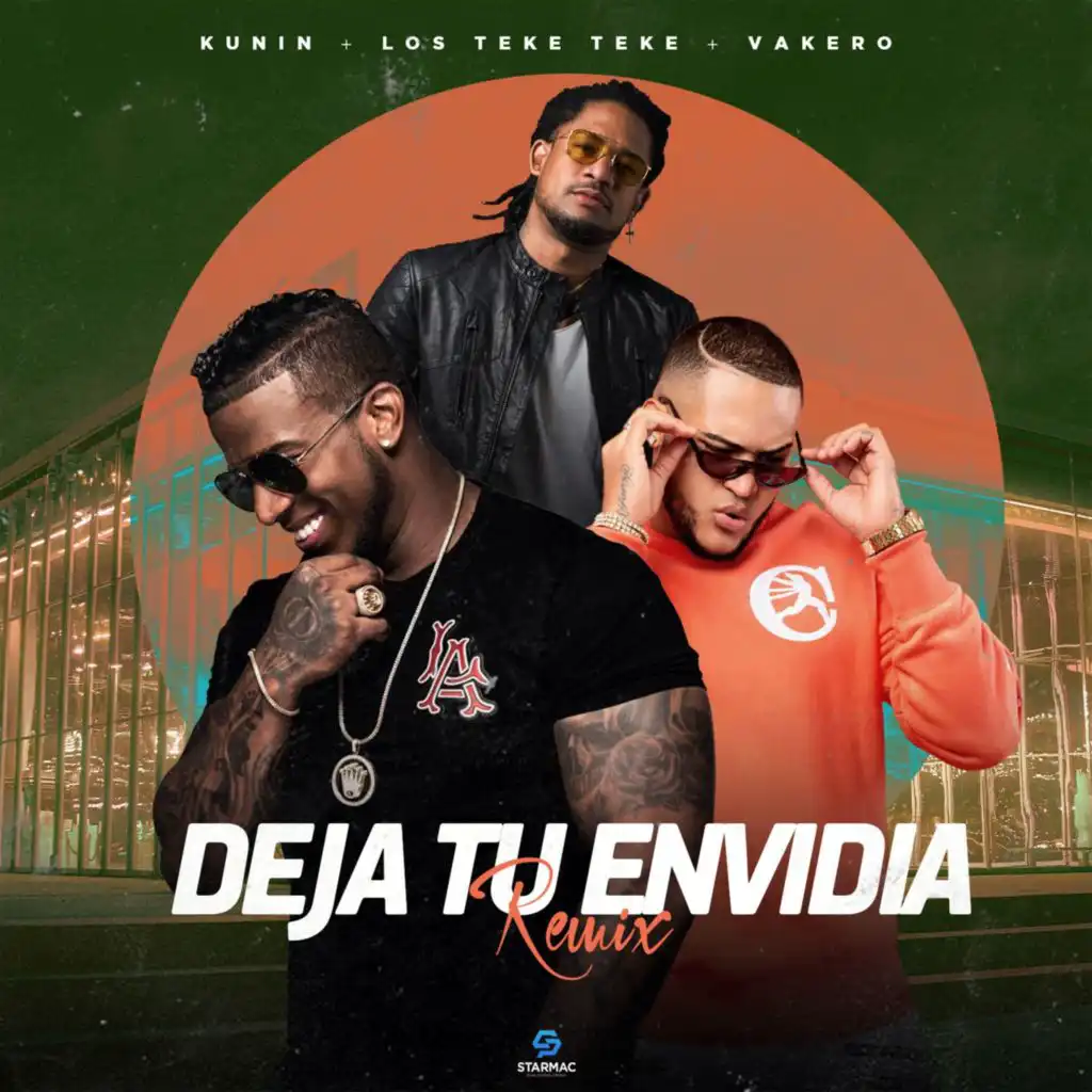 Deja Tu Envidia (Remix) [feat. Kunin & Los Teke Teke]