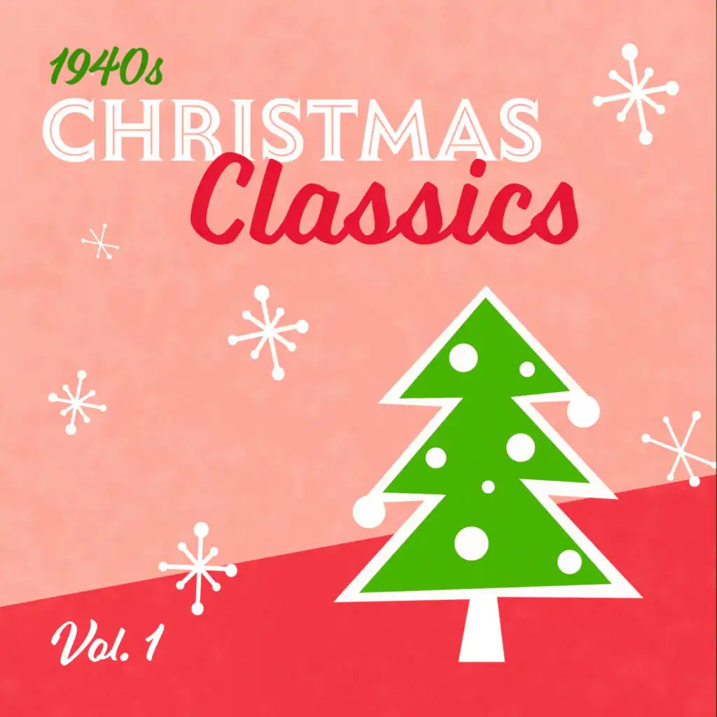 40s Christmas Classics - Vol. 1