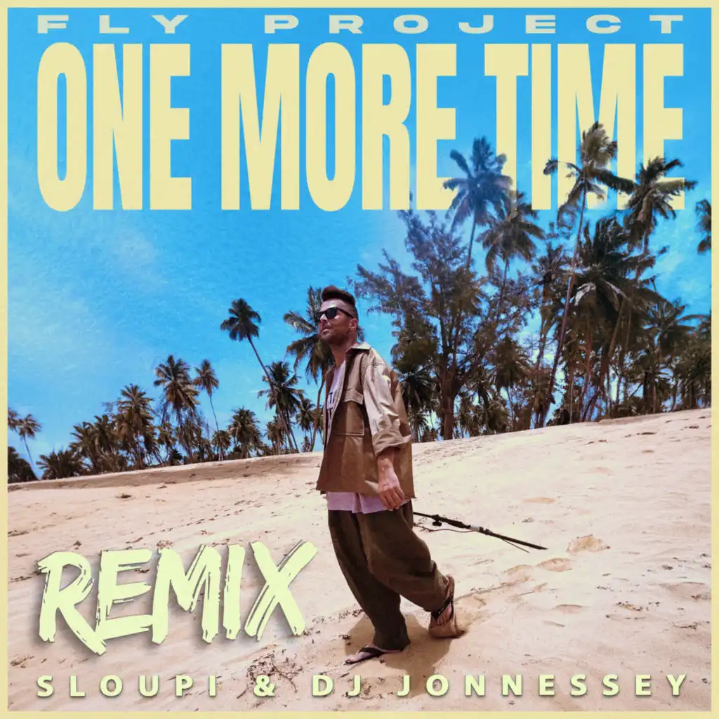 One More Time (Sloupi & DJ Jonnessey Remix)