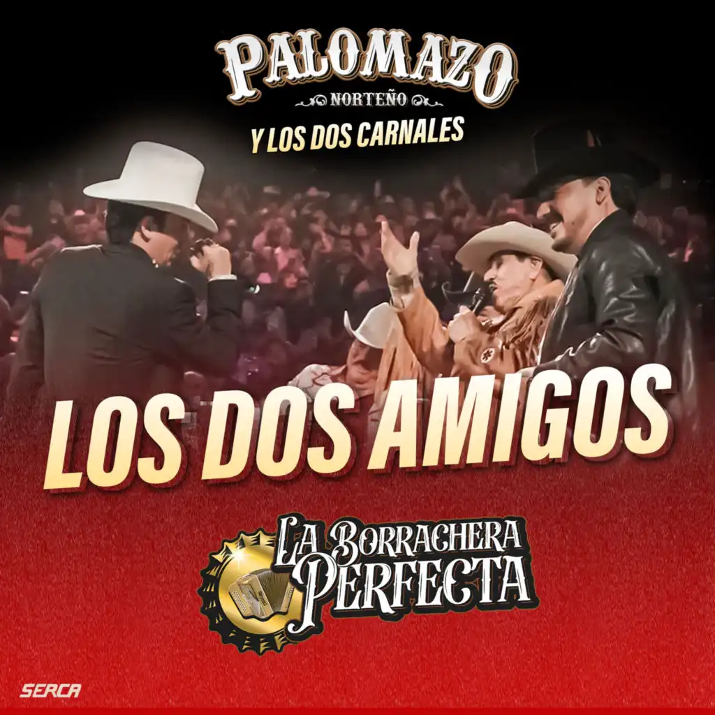 PALOMAZO NORTEÑO & Los Dos Carnales