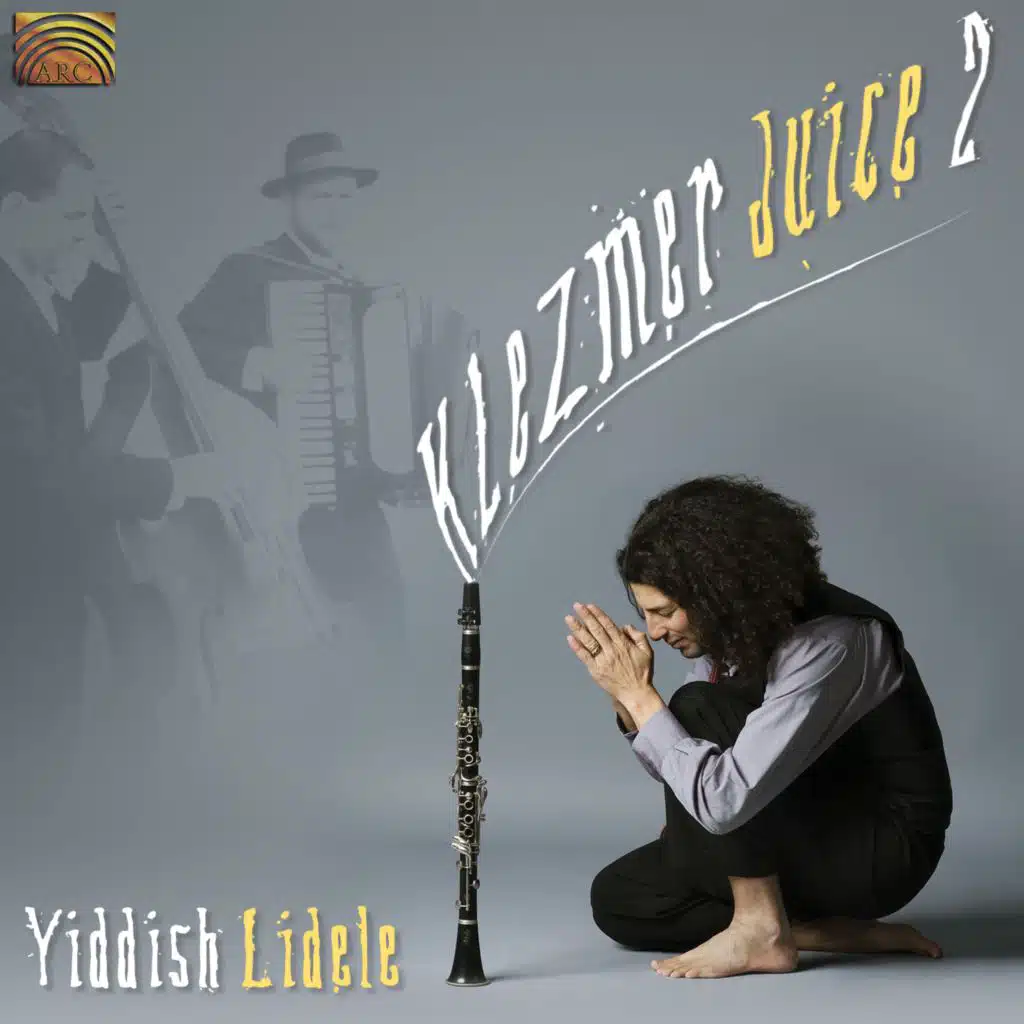 Klezmer Juice: Klezmer Juice 2 (Yiddish Lidele)