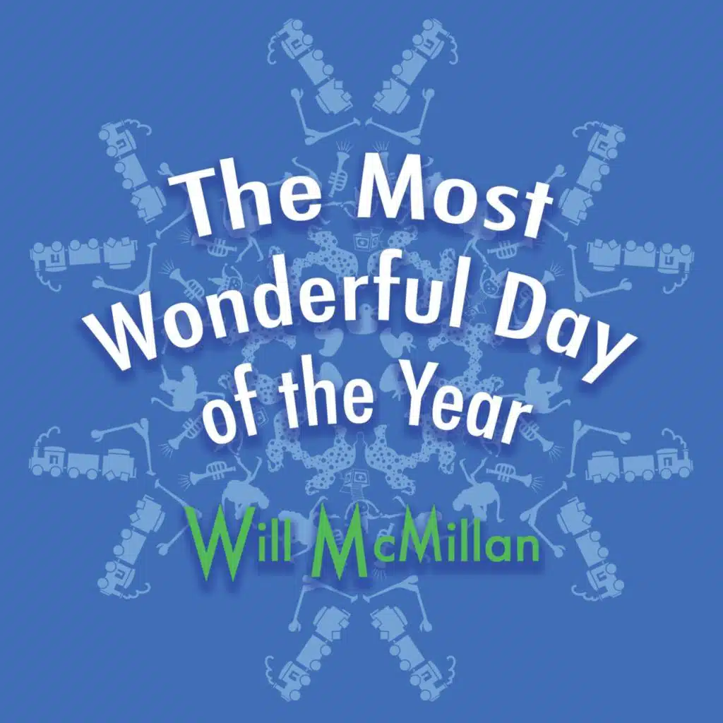 The Most Wonderful Day Of The Year (feat. Doug Hammer)