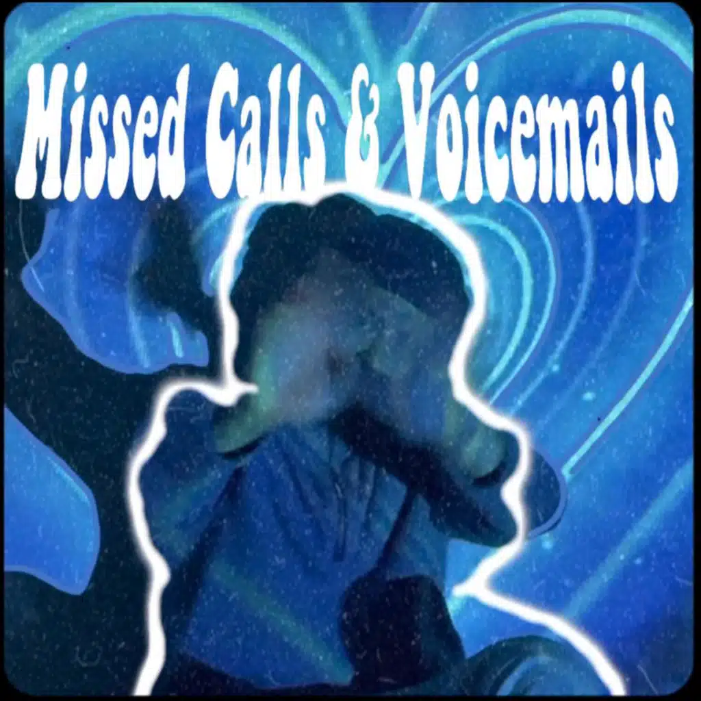Missed Calls & Voicemails