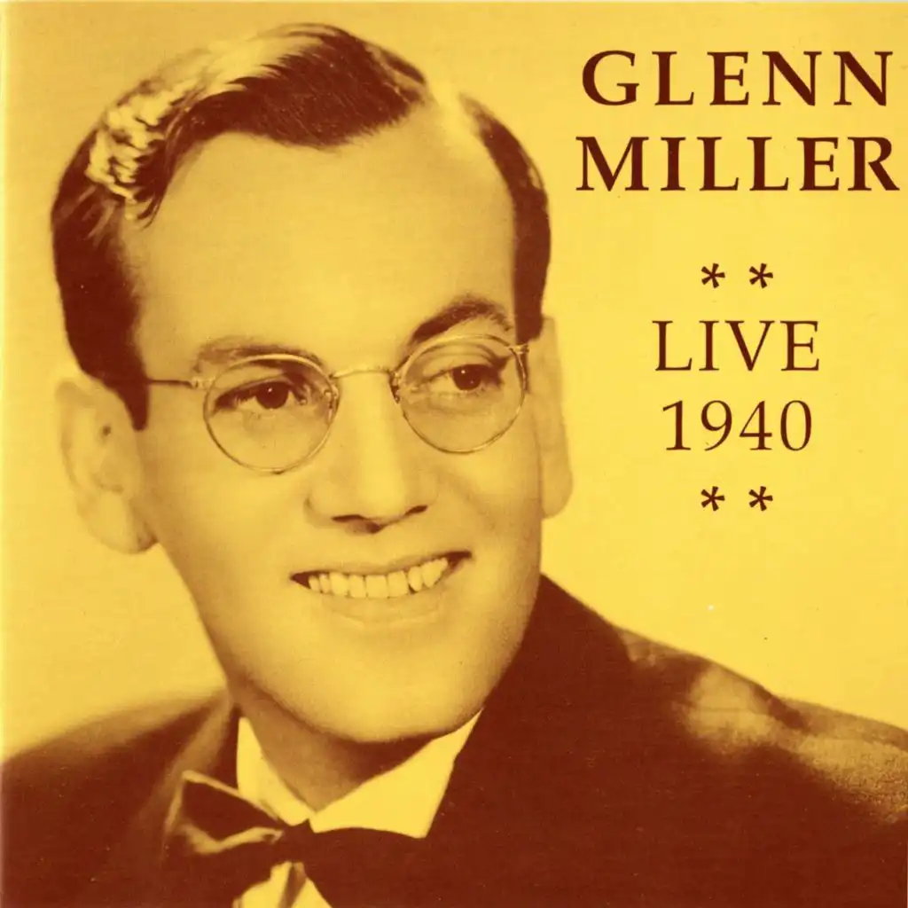 Glenn Miller (1940)